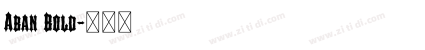 Aban Bold字体转换
